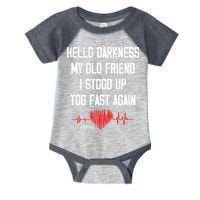 Hello Darkness My Old Friend I Stood Up Too Fast Again Pots Infant Baby Jersey Bodysuit