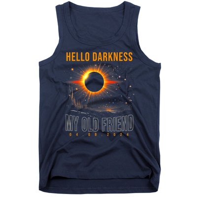 Hello Darkness My Old Friend Solar Eclipse April 08 2024 Solar Eclipse Now Tank Top