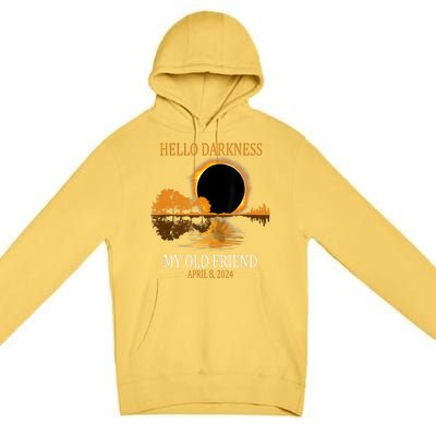 Hello Darkness My Old Friend Funny Total Solar Eclipse 2024 Premium Pullover Hoodie