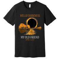 Hello Darkness My Old Friend Funny Total Solar Eclipse 2024 Premium T-Shirt