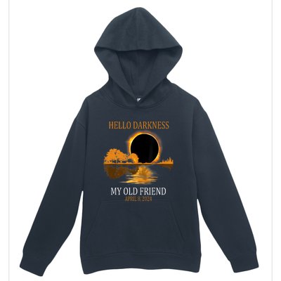 Hello Darkness My Old Friend Funny Total Solar Eclipse 2024 Urban Pullover Hoodie