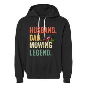 Husband Dad Mowing Legend Lawn Care Gardener Father Funny Garment-Dyed Fleece Hoodie