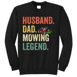 Husband Dad Mowing Legend Lawn Care Gardener Father Funny Sweatshirt