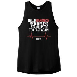 Hello Darkness My Old Friend I Stood Up Too Fast Again Ladies PosiCharge Tri-Blend Wicking Tank