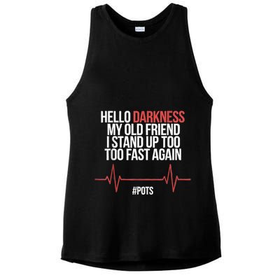 Hello Darkness My Old Friend I Stood Up Too Fast Again Ladies PosiCharge Tri-Blend Wicking Tank