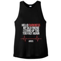 Hello Darkness My Old Friend I Stood Up Too Fast Again Ladies PosiCharge Tri-Blend Wicking Tank