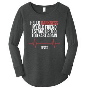 Hello Darkness My Old Friend I Stood Up Too Fast Again Women's Perfect Tri Tunic Long Sleeve Shirt