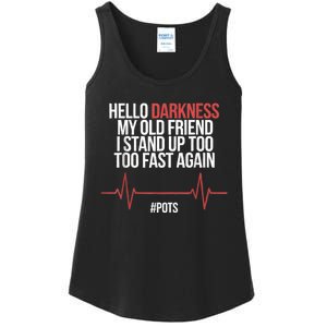 Hello Darkness My Old Friend I Stood Up Too Fast Again Ladies Essential Tank