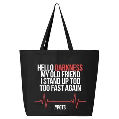 Hello Darkness My Old Friend I Stood Up Too Fast Again 25L Jumbo Tote