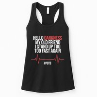Hello Darkness My Old Friend I Stood Up Too Fast Again Womens Tank Top