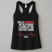 Hello Darkness My Old Friend I Stood Up Too Fast Again Womens Tank Top