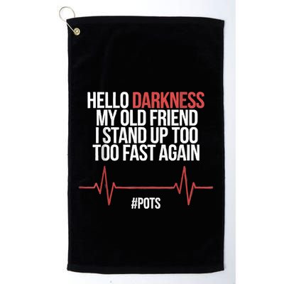 Hello Darkness My Old Friend I Stood Up Too Fast Again Golf Towel