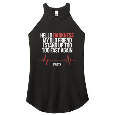 Hello Darkness My Old Friend I Stood Up Too Fast Again Women's Perfect Tri Rocker Tank