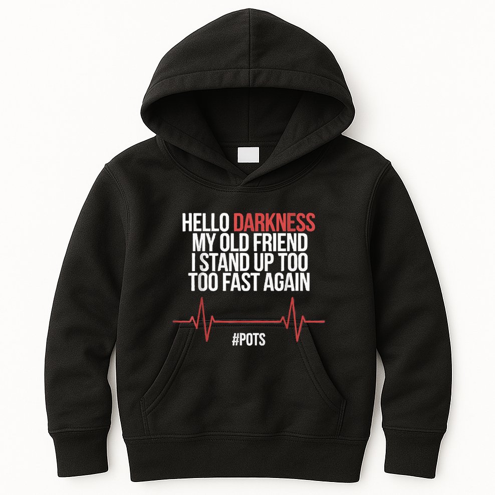 Hello Darkness My Old Friend I Stood Up Too Fast Again Kids Hoodie