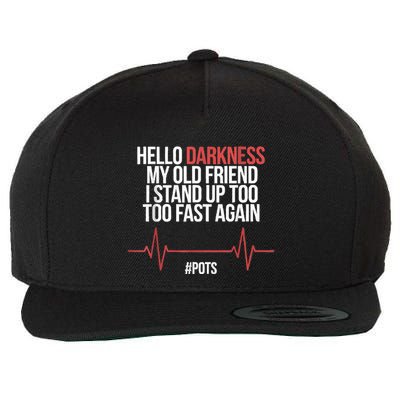 Hello Darkness My Old Friend I Stood Up Too Fast Again Wool Snapback Cap