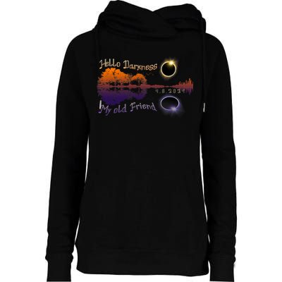 Hello Darkness My Old Friend Solar Eclipse Trending Design Womens Funnel Neck Pullover Hood