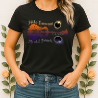 Hello Darkness My Old Friend Solar Eclipse Trending Design Womens T-Shirt