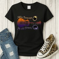 Hello Darkness My Old Friend Solar Eclipse Trending Design Womens T-Shirt