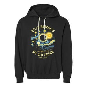 Hello Darkness My Old Friend Solar Eclipse April 8 2024 Garment-Dyed Fleece Hoodie