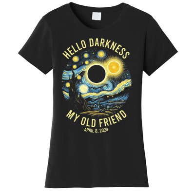 Hello Darkness My Old Friend Solar Eclipse April 8 2024 Women's T-Shirt