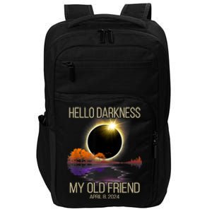 Hello Darkness My Old Friend Solar Eclipse April 08 2024 Impact Tech Backpack