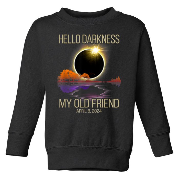 Hello Darkness My Old Friend Solar Eclipse April 08 2024 Toddler Sweatshirt