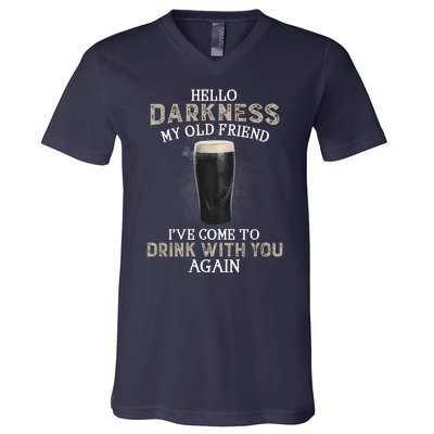 Hello Darkness My Old Friends Drink Beer St. Patrick's Beer V-Neck T-Shirt