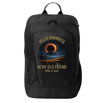 Hello Darkness My Old Friend Solar Eclipse April 08 2024 City Backpack