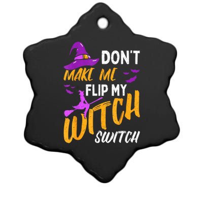 Halloween Dont Make Me Flip My Witch Switch Gift Ceramic Star Ornament