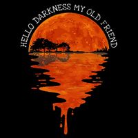 Hello Darkness My Old Friend Hippie Cooling Performance Crew T-Shirt