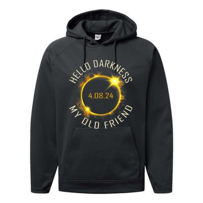 Hello Darkness My Old Friend Solar Eclipse April 08 2024 Gift Performance Fleece Hoodie