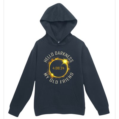 Hello Darkness My Old Friend Solar Eclipse April 08 2024 Gift Urban Pullover Hoodie