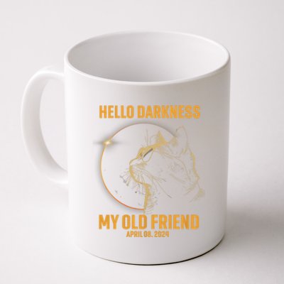 Hello Darkness My Old Friend Cat Solar Eclipse April 08 2024 Coffee Mug