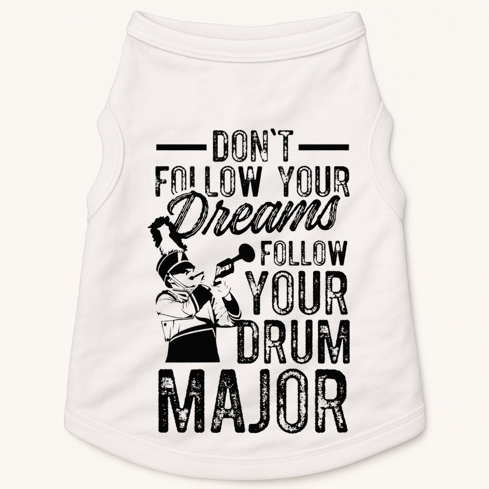 Hilarious Drum Major Saying Fun School Marching Band Art Doggie Tank