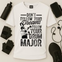 Hilarious Drum Major Saying Fun School Marching Band Art Cooling Performance Crew T-Shirt