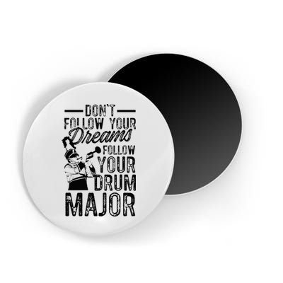 Hilarious Drum Major Saying Fun School Marching Band Art Magnet