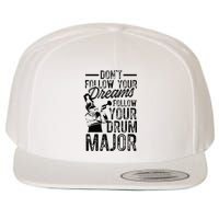 Hilarious Drum Major Saying Fun School Marching Band Art Wool Snapback Cap