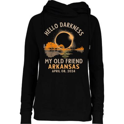 Hello Darkness My Old Friend Total Eclipse 2024 Arkansas Womens Funnel Neck Pullover Hood