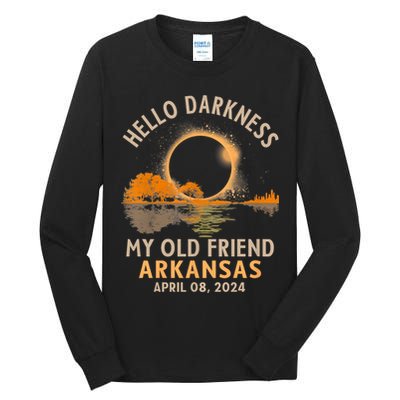 Hello Darkness My Old Friend Total Eclipse 2024 Arkansas Tall Long Sleeve T-Shirt