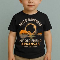 Hello Darkness My Old Friend Total Eclipse 2024 Arkansas Toddler T-Shirt