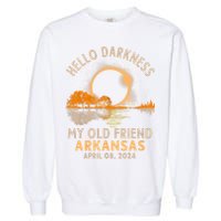 Hello Darkness My Old Friend Total Eclipse 2024 Arkansas Garment-Dyed Sweatshirt