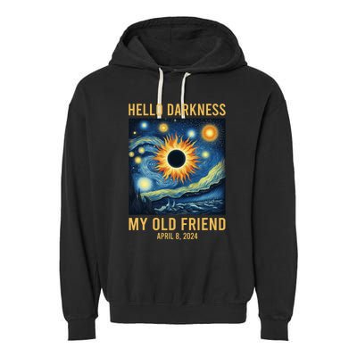 Hello Darkness My Old Friend Solar Eclipse April 08 2024 Garment-Dyed Fleece Hoodie