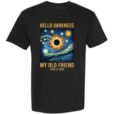 Hello Darkness My Old Friend Solar Eclipse April 08 2024 Garment-Dyed Heavyweight T-Shirt