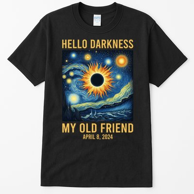 Hello Darkness My Old Friend Solar Eclipse April 08 2024 Tall T-Shirt