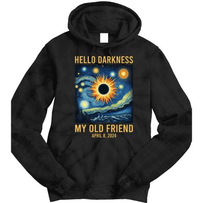 Hello Darkness My Old Friend Solar Eclipse April 08 2024 Tie Dye Hoodie