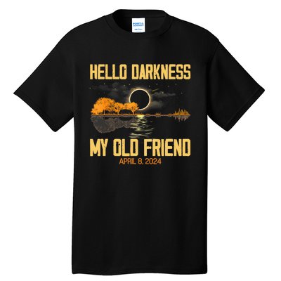 Hello Darkness My Old Friend Solar Eclipse April 08 2024 Totality Eclipse Tall T-Shirt