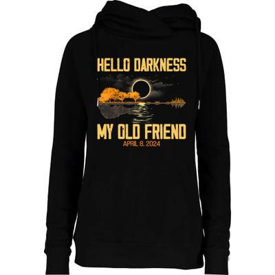 Hello Darkness My Old Friend Solar Eclipse April 08 2024 Totality Eclipse Womens Funnel Neck Pullover Hood