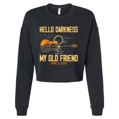 Hello Darkness My Old Friend Solar Eclipse April 08 2024 Totality Eclipse Cropped Pullover Crew