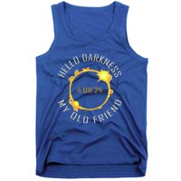 Hello Darkness My Old Friend Solar Eclipse April 08 2024 Tank Top