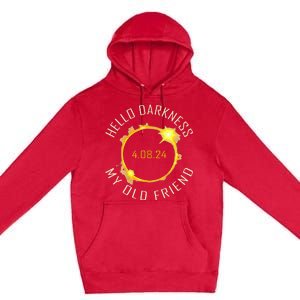 Hello Darkness My Old Friend Solar Eclipse April 08 2024 Premium Pullover Hoodie